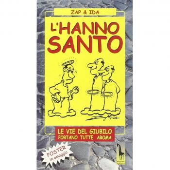 L' hanno santo. Le vie del giubilo portano tutte aroma