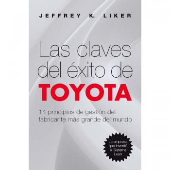Las Claves Del Éxito De Toyota