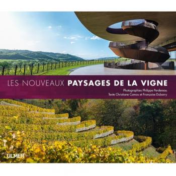 Les nouveaux paysages de la vigne