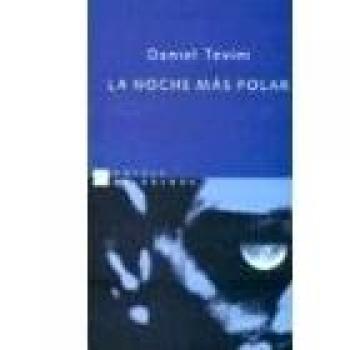 LA NOCHE MAS POLAR (NOVELA)