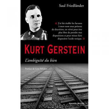 Kurt Gerstein : L'ambiguïté du bien