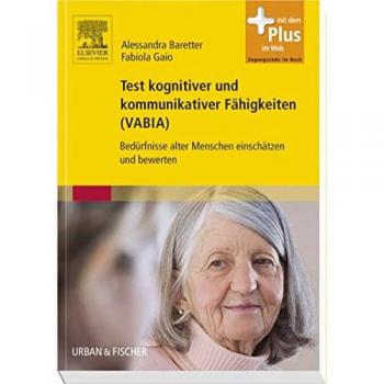 Test kognitiver und kommunikativer Fähigkeiten (VABIA): Bedürfnisse alter Menschen einschätzen und bewerten