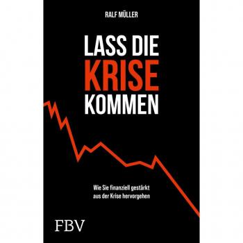 Lass die Krise kommen