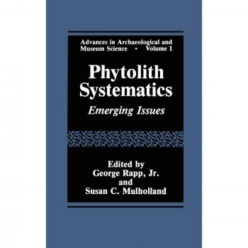 Phytolith Systematics: Emerging Issues