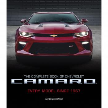 The Complete Book of Chevrolet Camaro 2nd Edition by David Newhardt