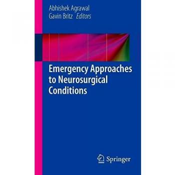 Emergency Approaches to Neurosurgical Conditions