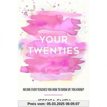Jessica Smith Your Twenties