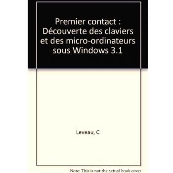 Premier contact : Découverte des claviers et des micro-ordinateurs sous Windows 3.1