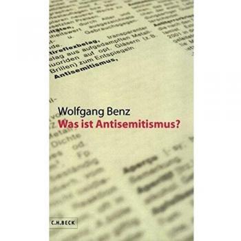 Wolfgang Benz Was Ist Antisemitismus?