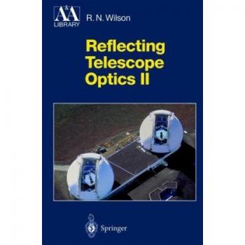 Reflecting Telescope Optics II: Manufacture, Testing, Alignment, Modern Techniques