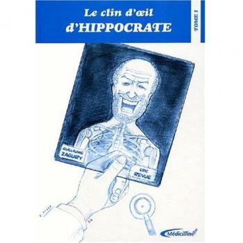Le clin d'oeil d'Hippocrate : Tome 1