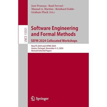 Software Engineering and Formal Methods. SEFM 2024 Collocated Workshops