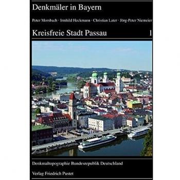 Peter Morsbach Kreisfreie Stadt Passau: Ensembles