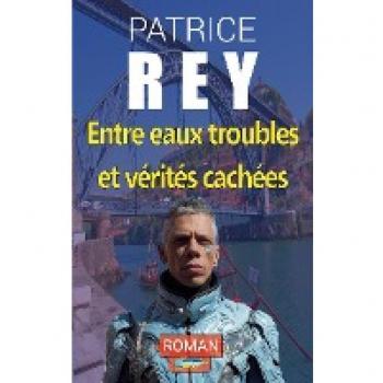 entre eaux troubles et verites cachees