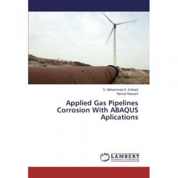 Applied Gas Pipelines Corrosion With ABAQUS Aplications