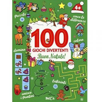 Buon Natale! 100 giochi divertenti. Ediz. a colori