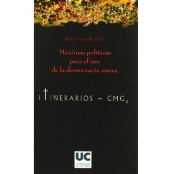 Máximas políticas para el uso de la democracia nueva
