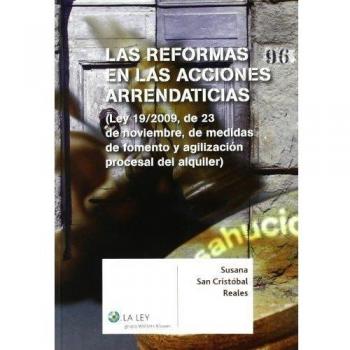 Las reformas en las acciones arrendaticias