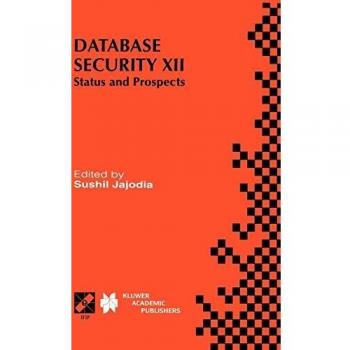 Database Security XII: Status and Prospects