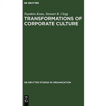 Transformations of Corporate Culture: Experiences of Japanese Enterprises