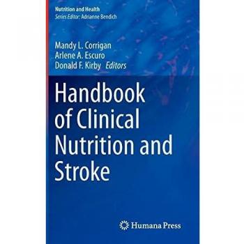 Handbook of Clinical Nutrition and Stroke