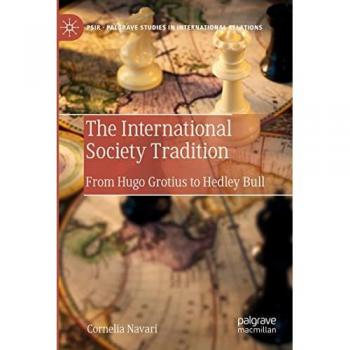 The International Society Tradition: From Grotius to Bull