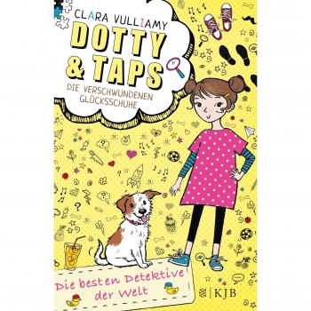 Dotty und Taps – Die verschwundenen Glücksschuhe
