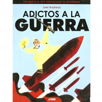 Adictos a la guerra