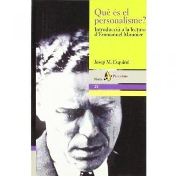 Què és el personalisme? introducció a la lectura d'emmanuel mounier