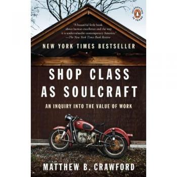 SHOP CLASS AS SOULCRAFT