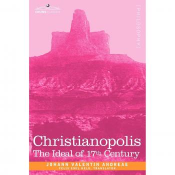 Christianopolis: An Ideal of the 17th Century