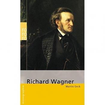 Martin Geck Wagner, Richard