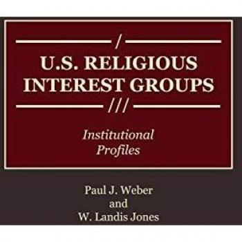 U.S. Religious Interest Groups,  Greenwood Reference Volumes on American Public Policy Formation