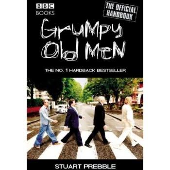 Grumpy Old Men: The Official Handbook