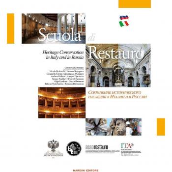 Scuola di restauro. Heritage conservation in Italy and Russia. Ediz. italiana, inglese e russa