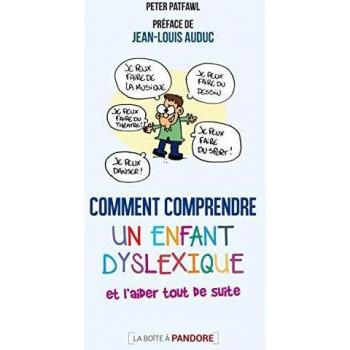 Comment comprendre un enfant dyslexique