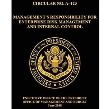 OMB CIRCULAR NO. A-123 Management's Responsibility for Enterprise Risk Management and Internal Control: 2018, Circular,