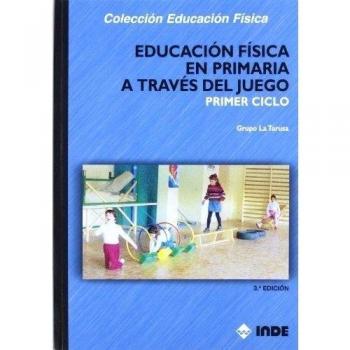 Educación física en primaria a través del juego. Primer ciclo
