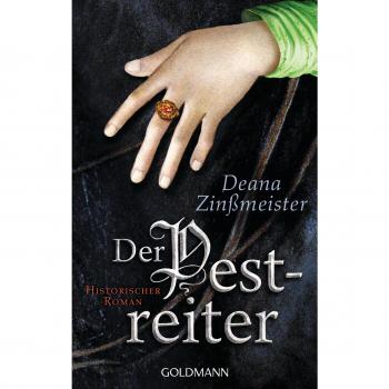 Der Pestreiter: Historischer Roman
