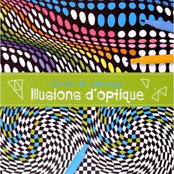 Carnet de coloriage illusions d'optique