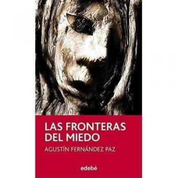 Las fronteras del miedo