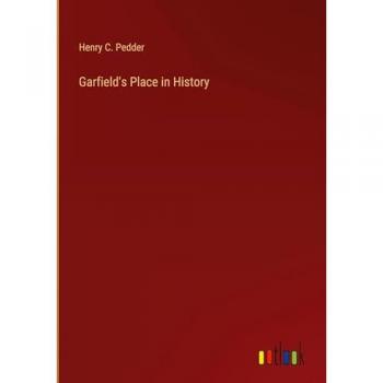 Garfield's Place in History