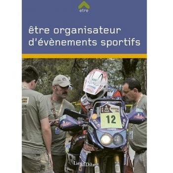 Etre organisateur d'evenements sportifs