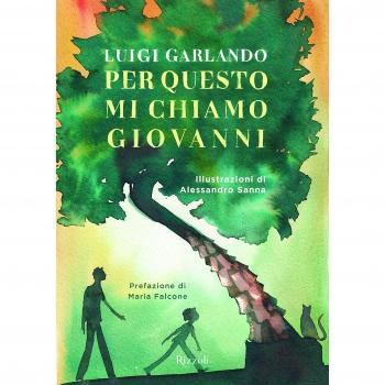 Per questo mi chiamo Giovanni. Da un padre a un figlio il...