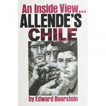 Boorstein, Edward: Allende's Chile