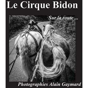 Le cirque bidon: Sur la route
