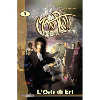 Majo Roti e la congrega dei mondi perduti