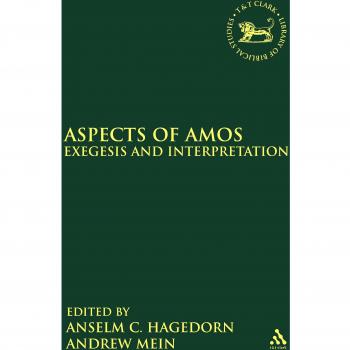 Aspects of Amos: Exegesis and Interpretation (The Library of Hebrew Bible/Old Testament Studies, Band 536)