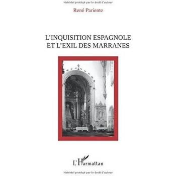 L'inquisition espagnole et l'exil des Marranes