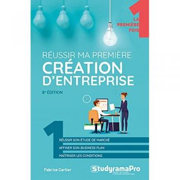 Fabrice Carlier Reussir Ma Première Création D'Entreprise